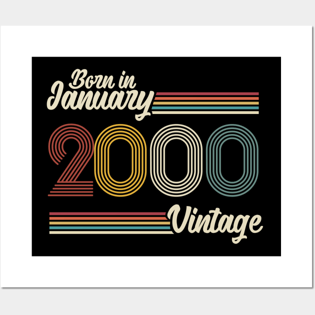 Vintage Born in January 2000 Wall Art by Jokowow